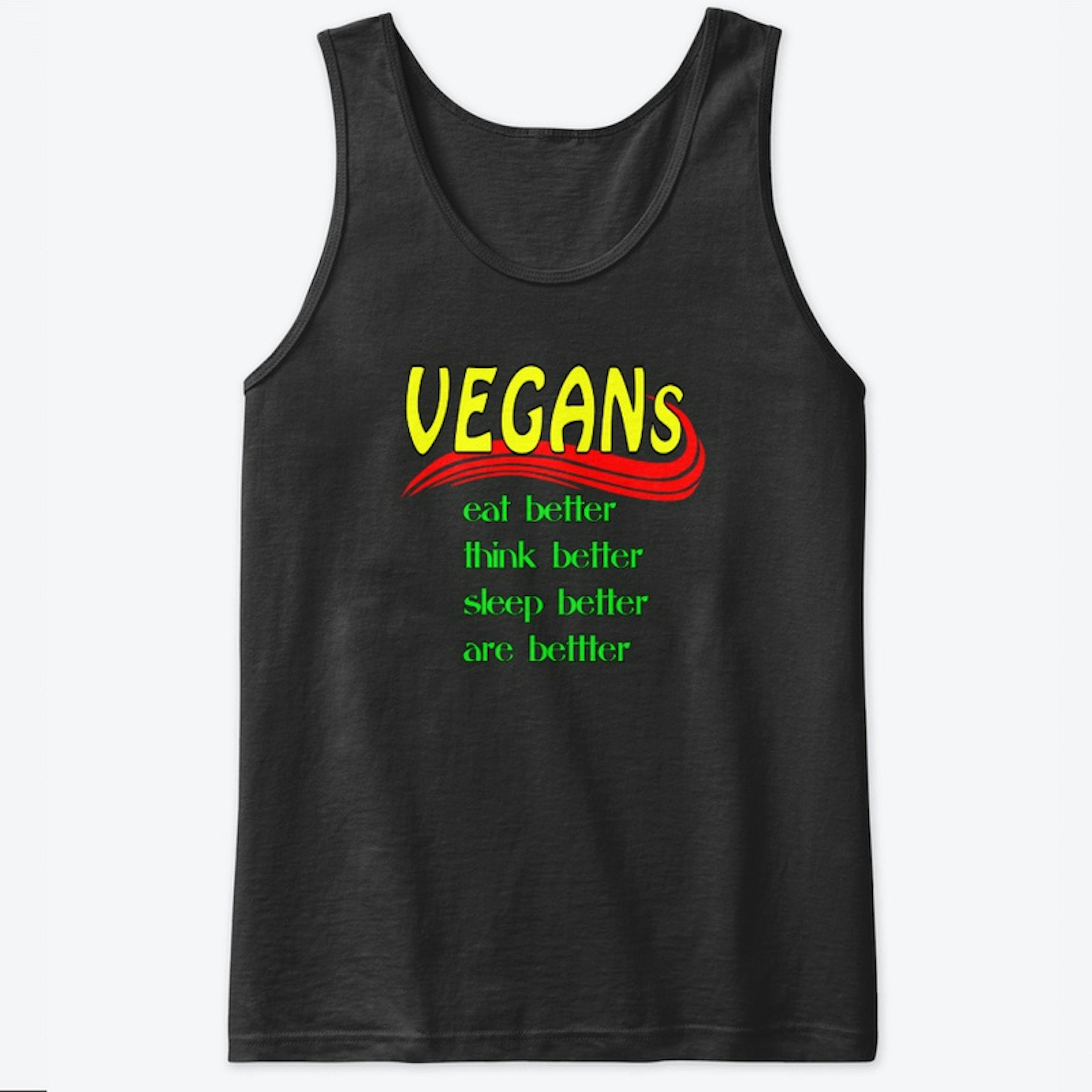 Vegans Do It Better
