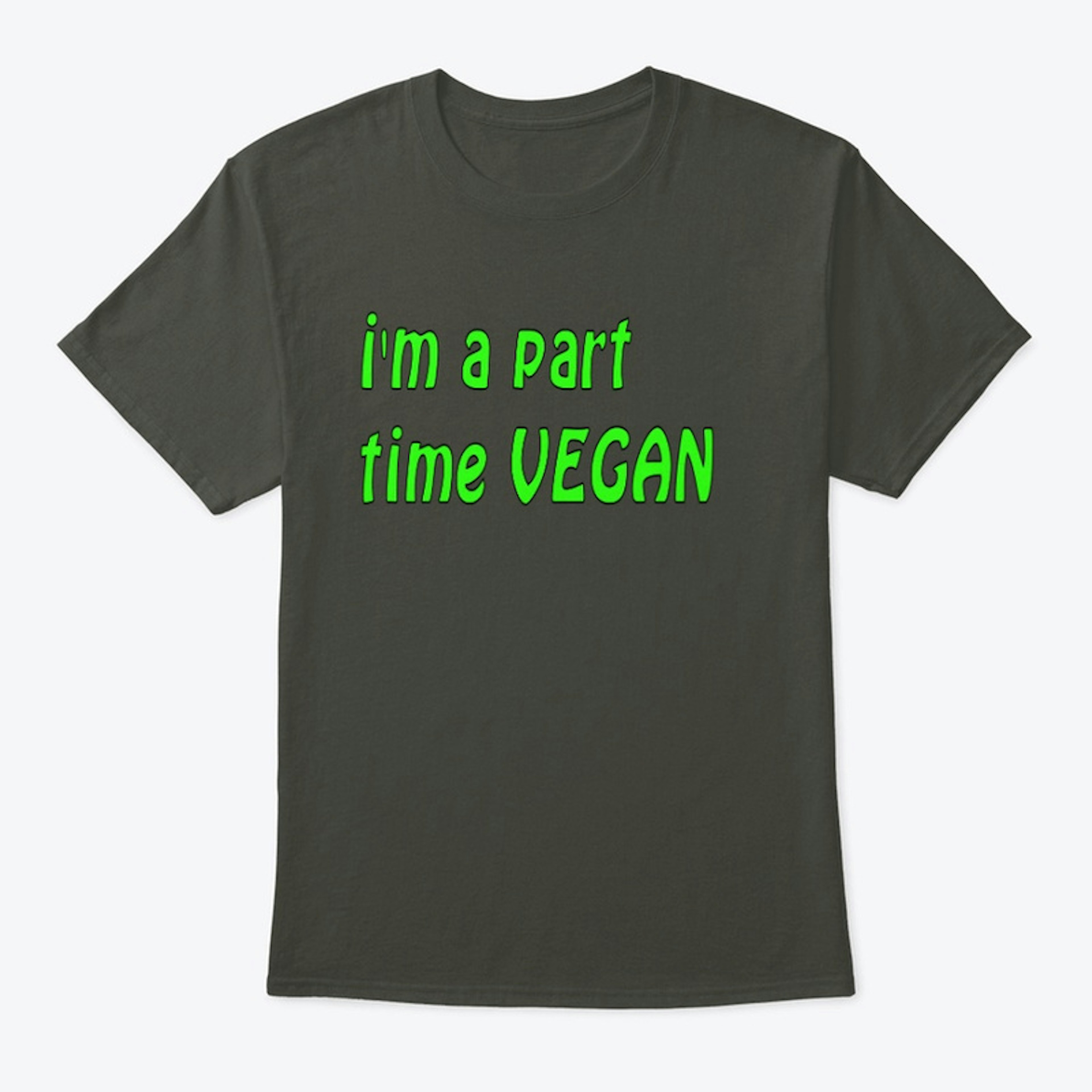 Part time vegan